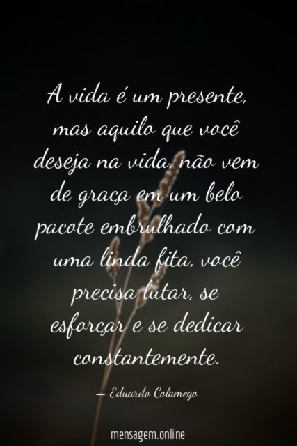 A vida é um presente
