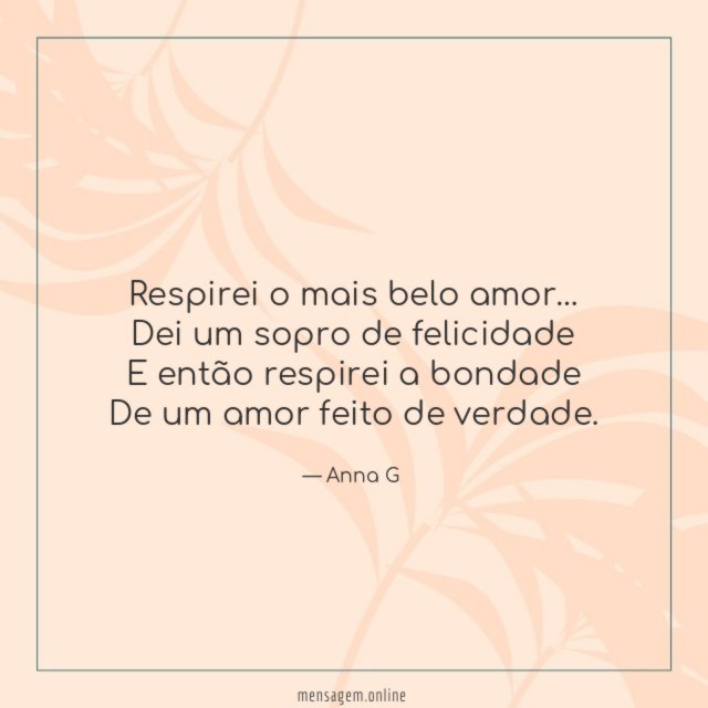 Respirei o mais belo amor