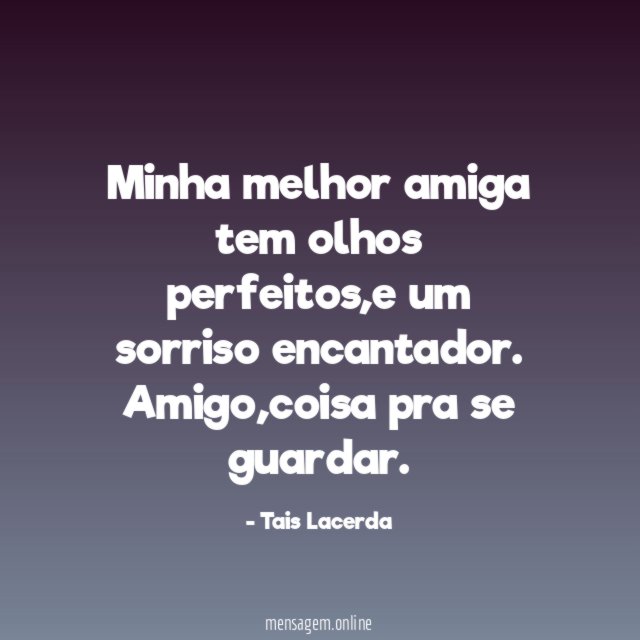Minha melhor amiga tem olhos perfeitos