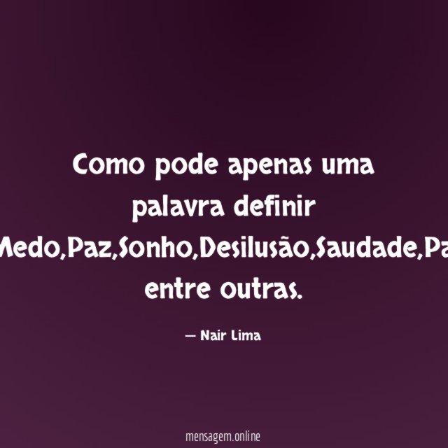 Como pode apenas uma palavra definir tanto