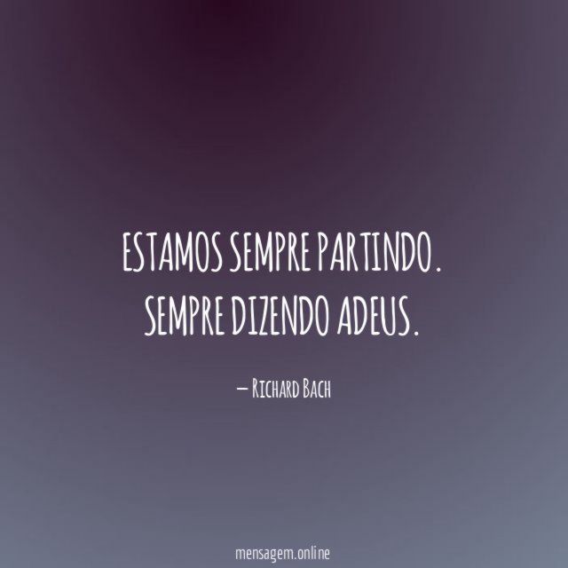 Estamos sempre partindo