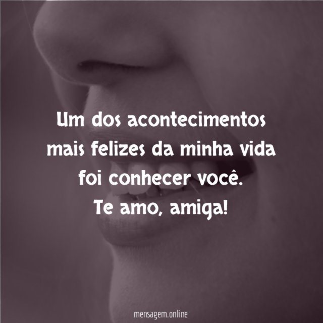 A felicidade de conhecer você