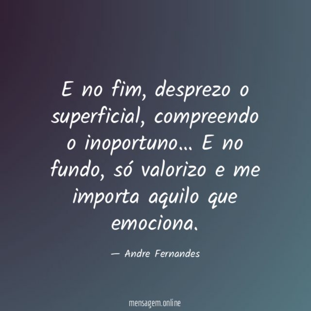 E no fim