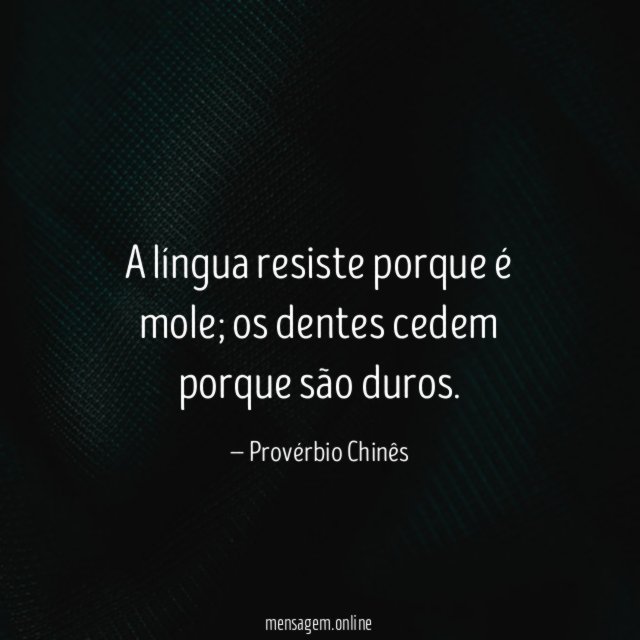 A língua resiste porque é mole