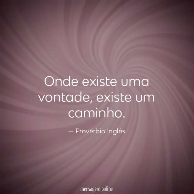 Onde existe uma vontade