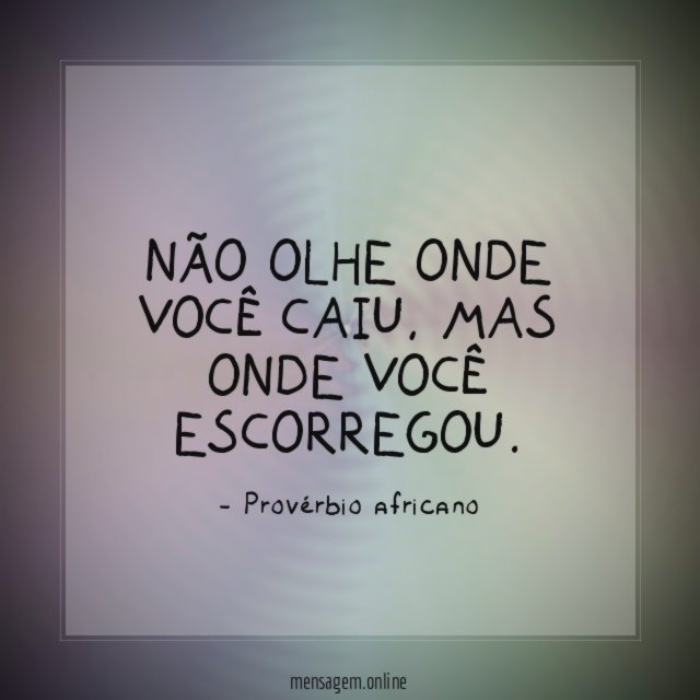 Não olhe onde você caiu