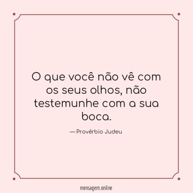 O que você não vê com os seus olhos