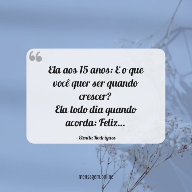 Ela aos 15 anos