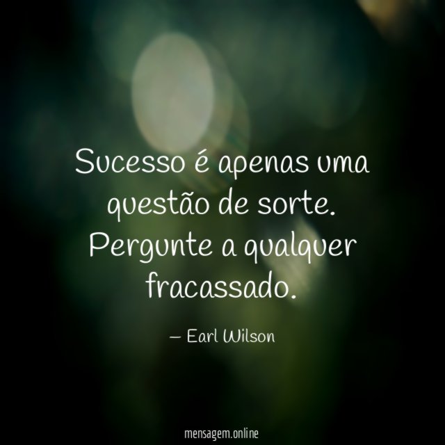 Sucesso é apenas uma questão de sorte