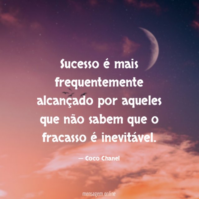 Sucesso é mais frequentemente alcançado por aqueles que