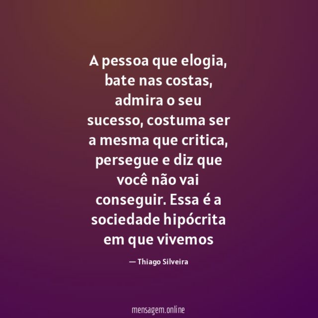 A pessoa que elogia