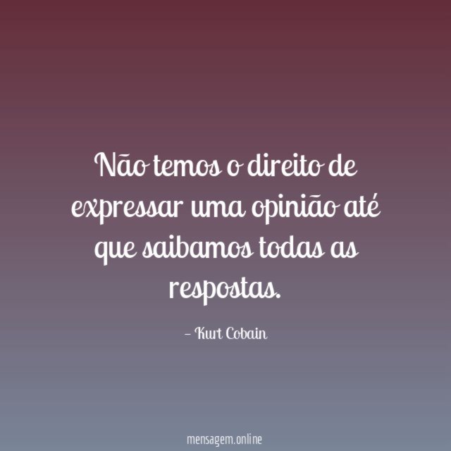 Não temos o direito de expressar uma opinião