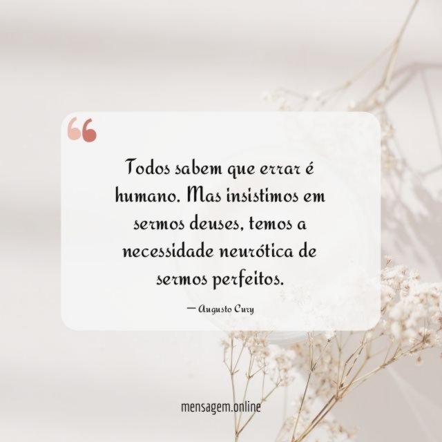 Todos sabem que errar é humano