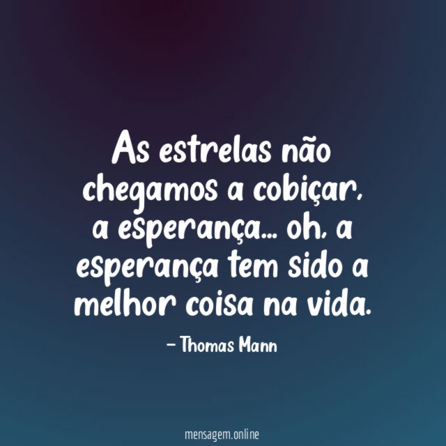As estrelas não chegamos a cobiçar