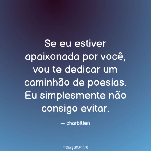 Se eu estiver apaixonada por você