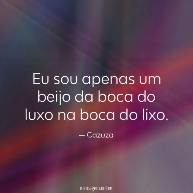 Eu sou apenas um beijo da boca do