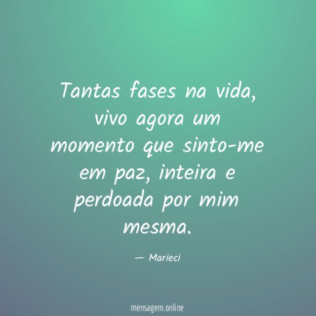 Tantas fases na vida