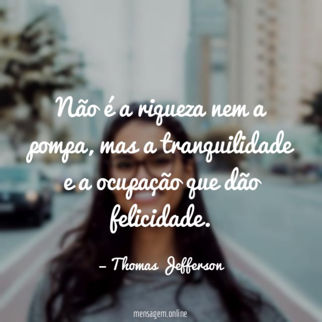Não é a riqueza nem a pompa