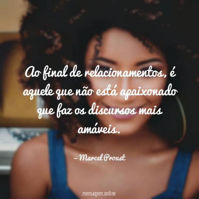 Ao final de relacionamentos
