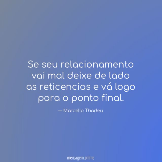 Se seu relacionamento vai mal deixe de lado