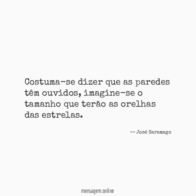 Costuma-se dizer que as paredes têm ouvidos