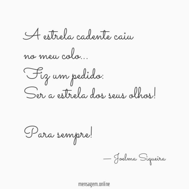 A estrela cadente caiu no meu colo