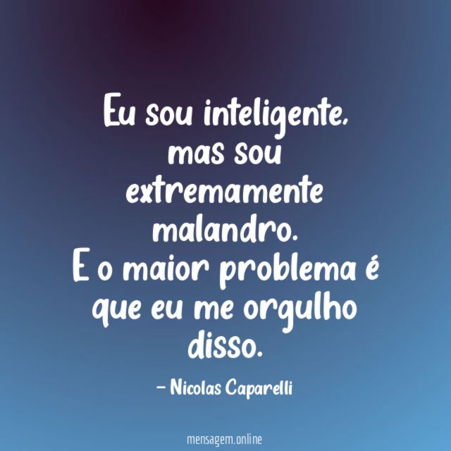 Eu sou inteligente