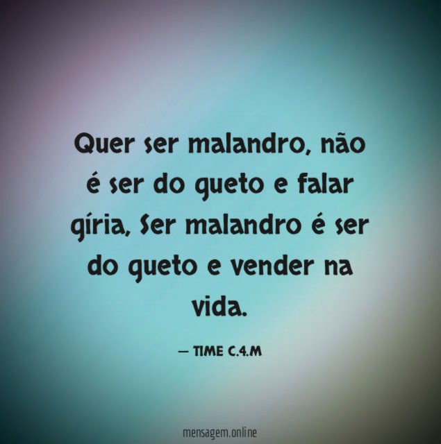Quer ser malandro