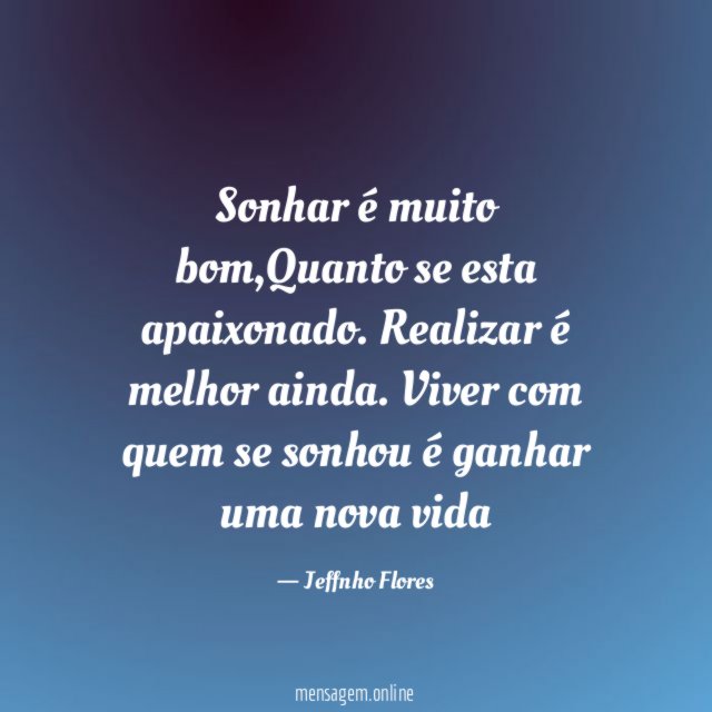 Sonhar é muito bom