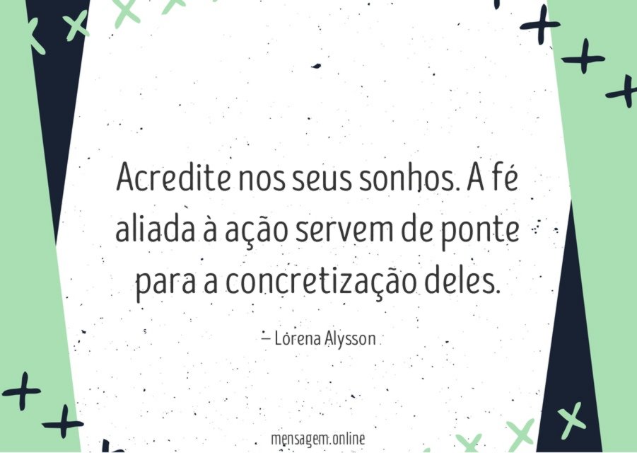 Acredite nos seus sonhos
