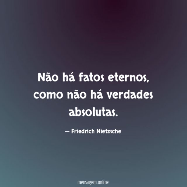 Não há fatos eternos