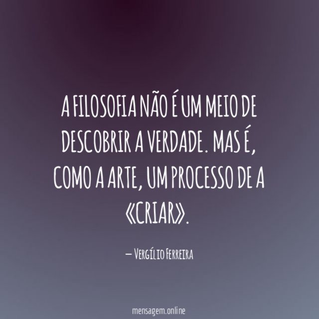 A filosofia não é um meio de descobrir a verdade