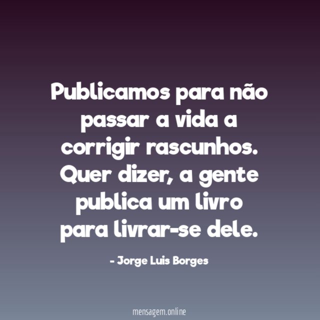 Publicamos para não passar a vida a corrigir rascunhos