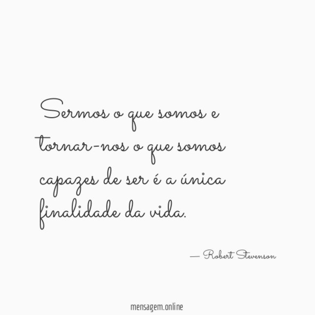 Sermos o que somos e tornar-nos o que