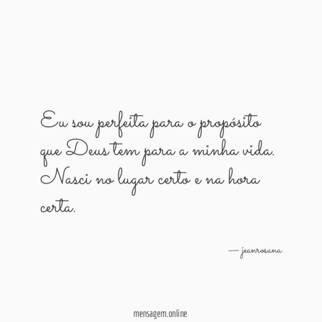 Eu sou perfeita para o propósito que Deus