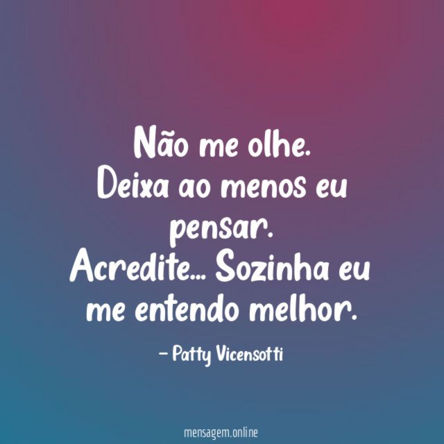 Não me olhe