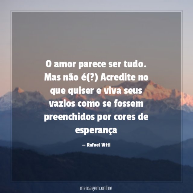 O amor parece ser tudo