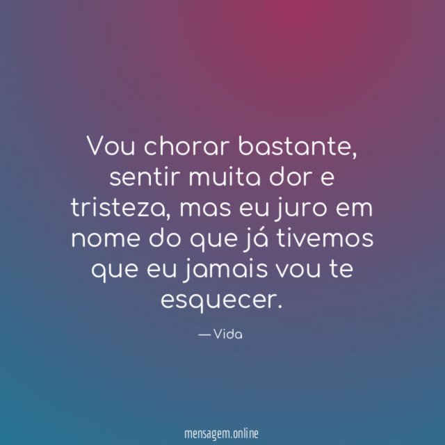 Vou chorar bastante