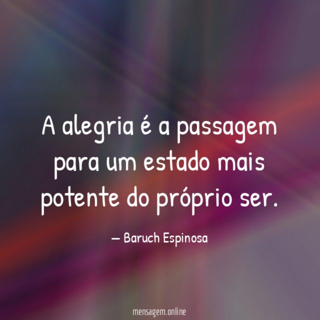 A alegria é a passagem para um estado