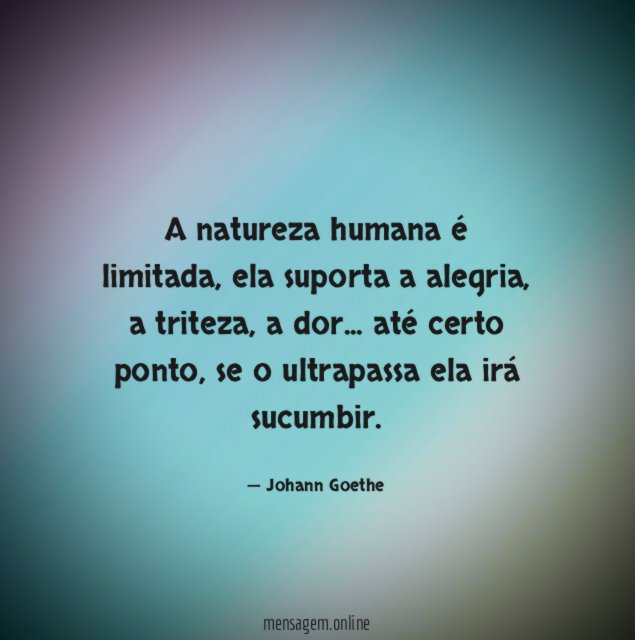 A natureza humana é limitada