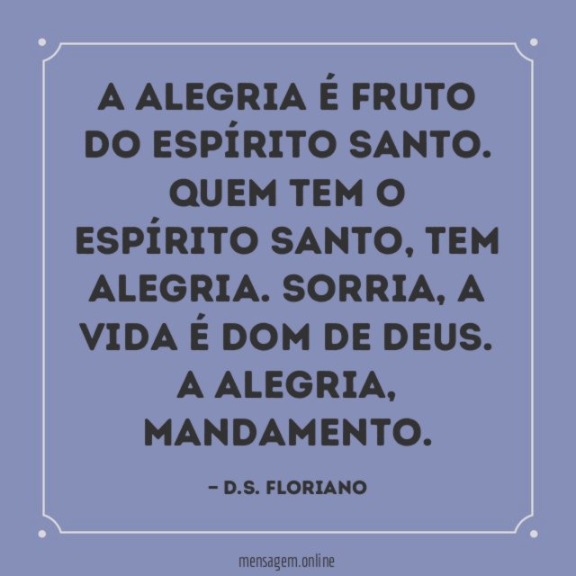 A alegria é fruto do Espírito Santo