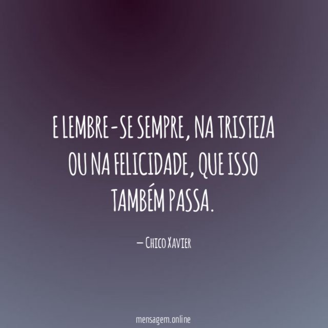 E lembre-se sempre