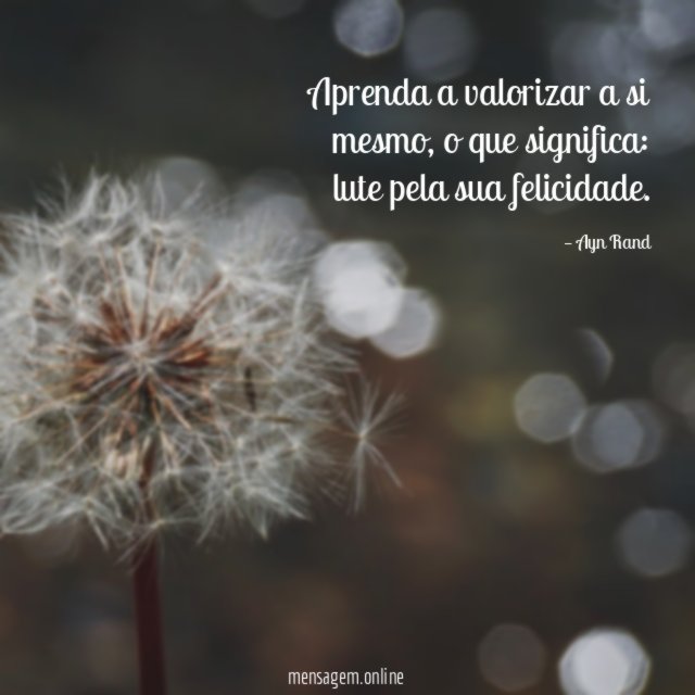 Aprenda a valorizar a si mesmo