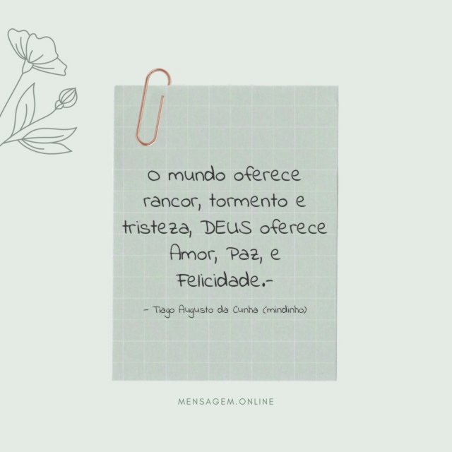 O mundo oferece rancor