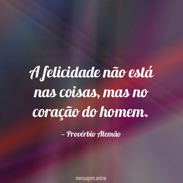 A felicidade não está nas coisas
