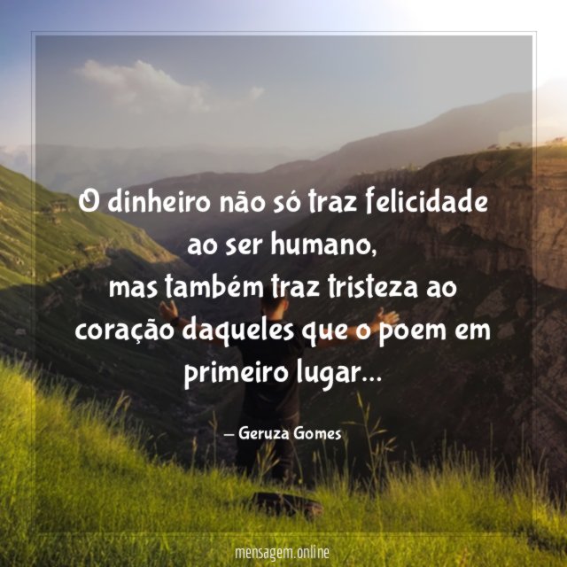 O dinheiro não só traz felicidade ao ser humano