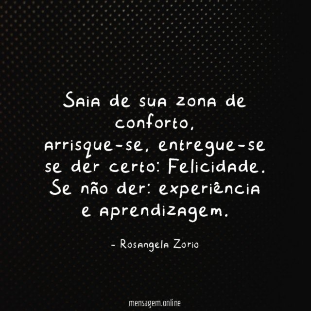 Saia de sua zona de conforto