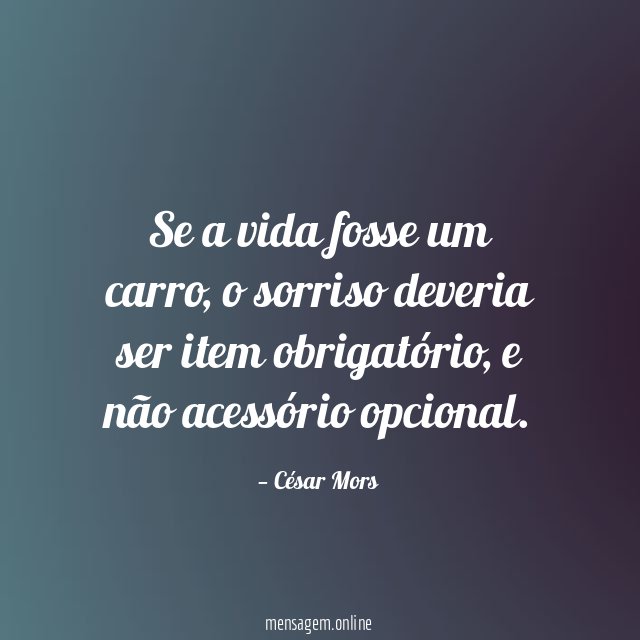 Se a vida fosse um carro