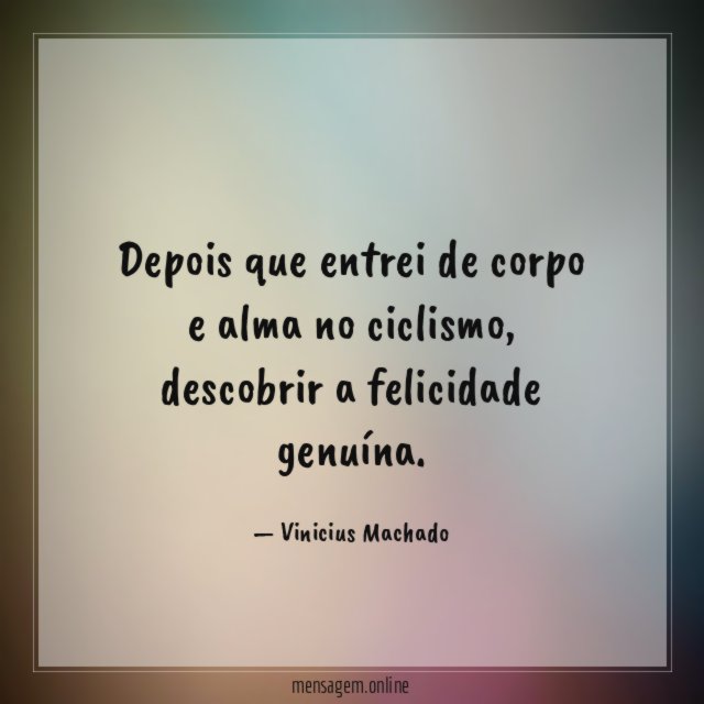 Depois que entrei de corpo e alma no ciclismo