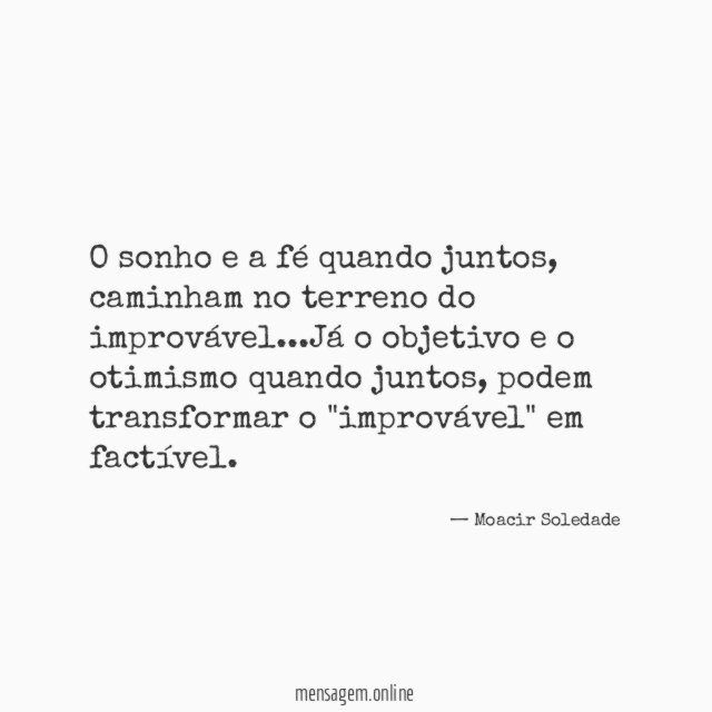 O sonho e a fé quando juntos